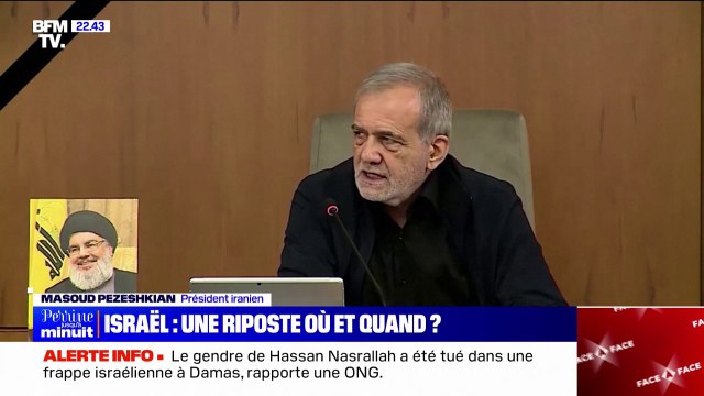 Masoud Pezeshkian (président iranien): La prochaine fois qu'Israël vient perturber notre sécurité, nous serons en mesure de perturber la sienne