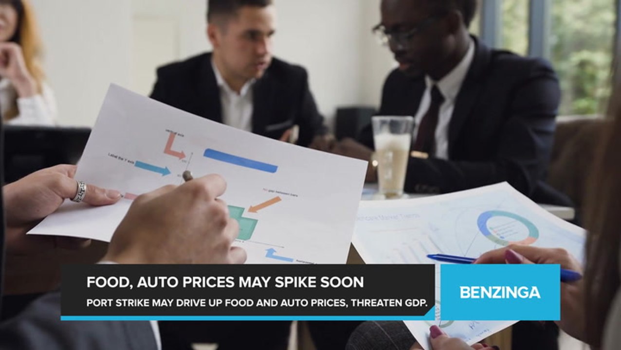 Port Strike May Push Food and Auto Prices Higher, Threaten GDP Growth