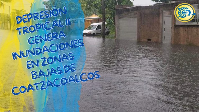 Depresión tropical 11 genera inundaciones en zonas bajas de Coatzacoalcos