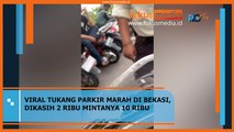 VIRALL!!! Tukang Parkir Marah-marah di Bekasi, Dikasih 2Ribu Mintanya 10Ribu