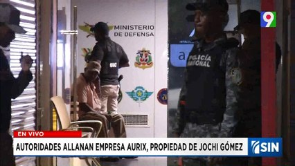 En Vivo: Allanan empresa AURIX y propiedad de Jochi Gómez| Emisión Estelar SIN con Alicia Ortega