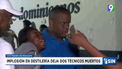 Confirman fallecimiento de técnicos desaparecidos en implosión de destilería | Emisión Estelar SIN con Alicia Ortega