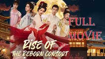 Rise of the Reborn Consort Full Drama Short