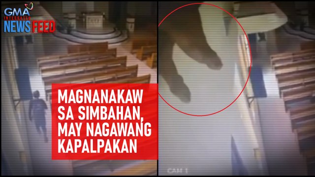 Magnanakaw sa simbahan, may nagawang kapalpakan | GMA Integrated Newsfeed