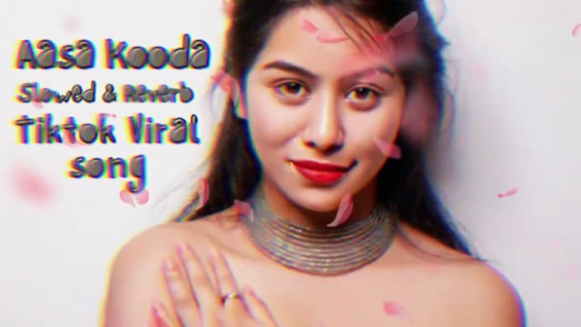 Aasa Kooda My Bed Remix Trending Song _ Hindi Lofi Song _ Slowed _ Reverb _ Lofi Media 9.0