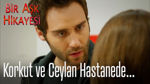 Korkut ve Ceylan hastanede - Bir Aşk Hikayesi