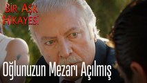 Oğlunuzun mezarı açılmış - Bir Aşk Hikayesi