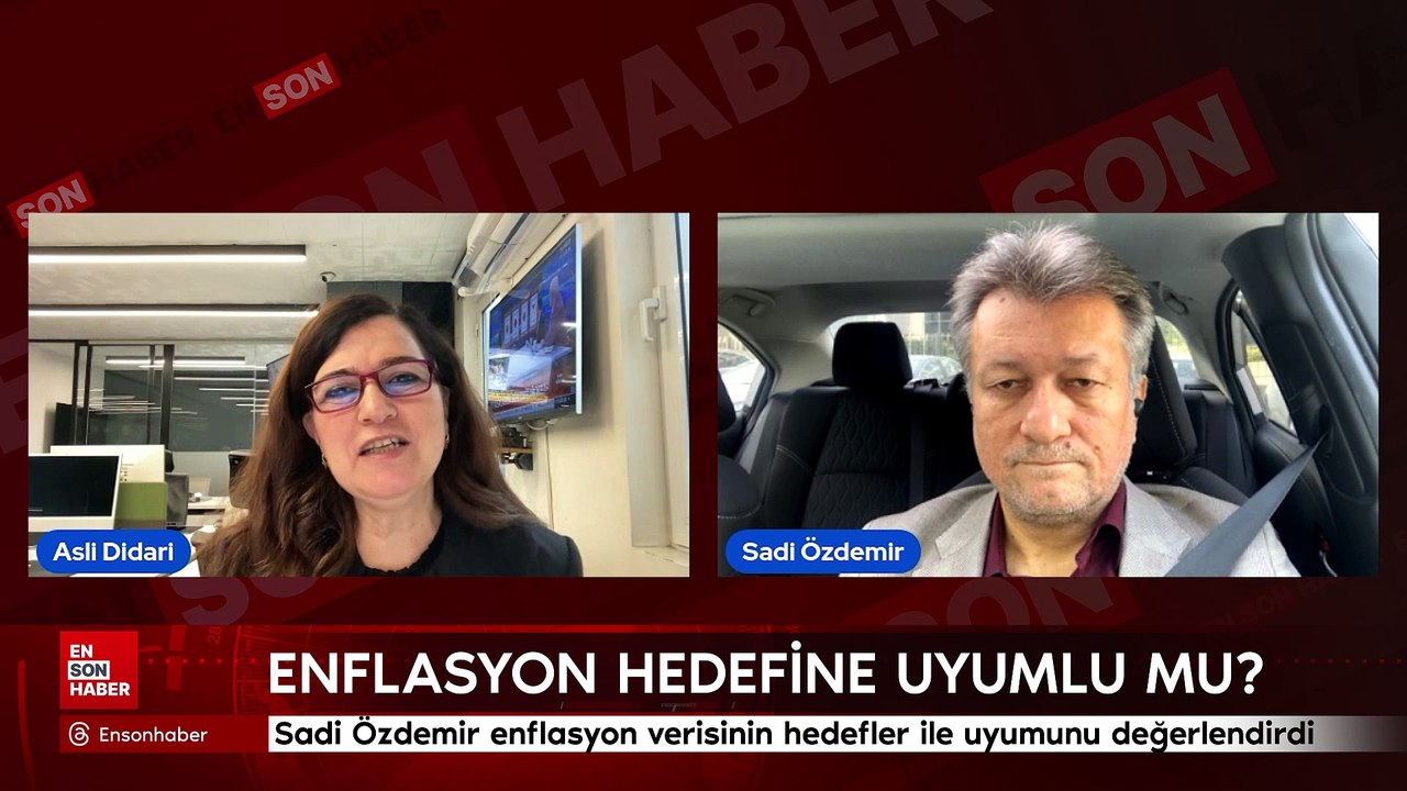 Ekonomi Gazetecisi Sadi Özdemir enflasyon verisinin hedefler ile uyumunu değerlendirdi