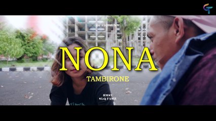 SLQ FAMZ - NONA TAMBIRONE (Official Music Video)