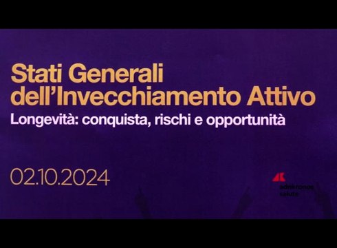 Happy Ageing, a Roma la terza edizione degli Stati generali dell’invecchiamento attivo