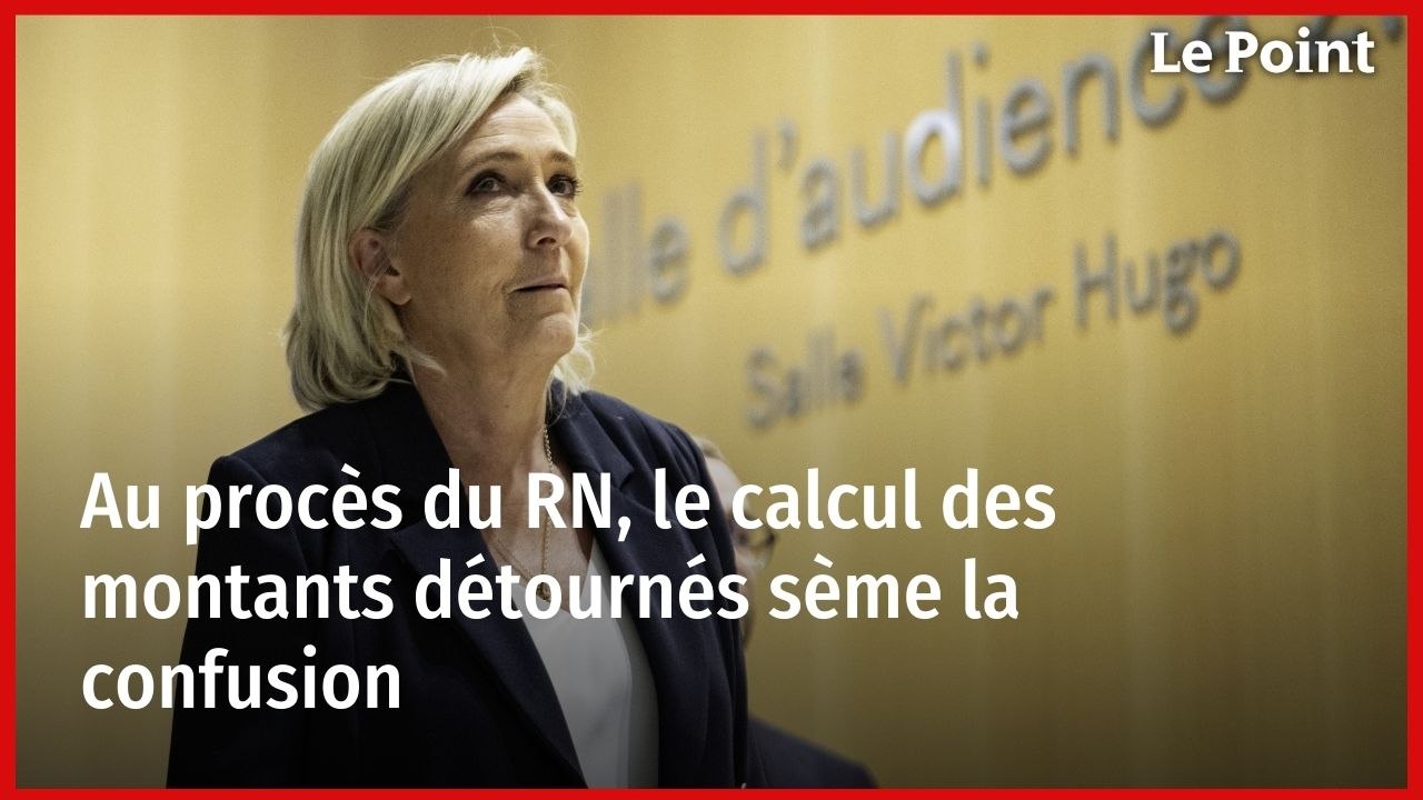 Au procès du RN, le calcul des montants détournés sème la confusion