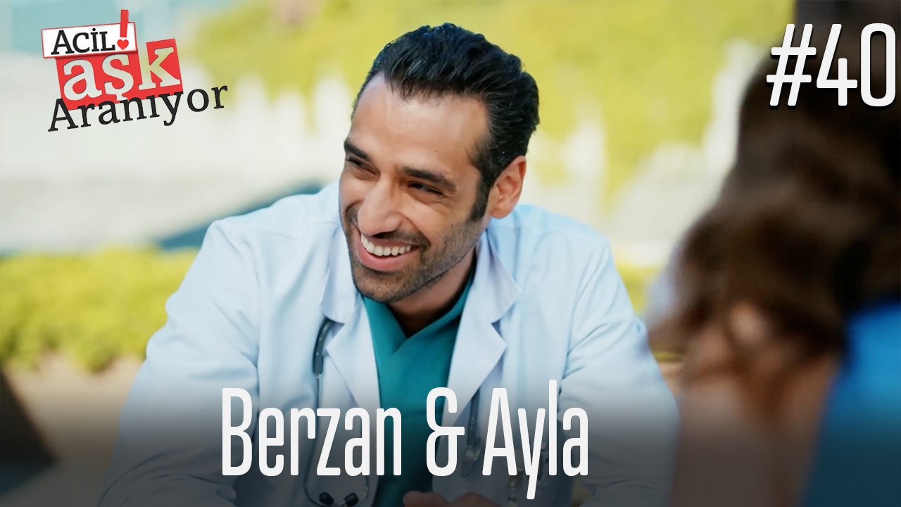 Berzan & Ayla #40