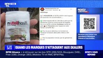 Nutellhash, Carambhash, Haribeuh... Les marques s'attaquent aux dealers