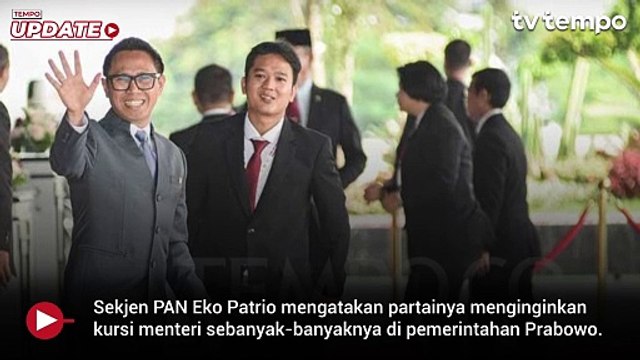 Sekjen PAN Eko Patrio Sebut Prtainya Ingin Jatah Menteri Sebanyak-Banyaknya