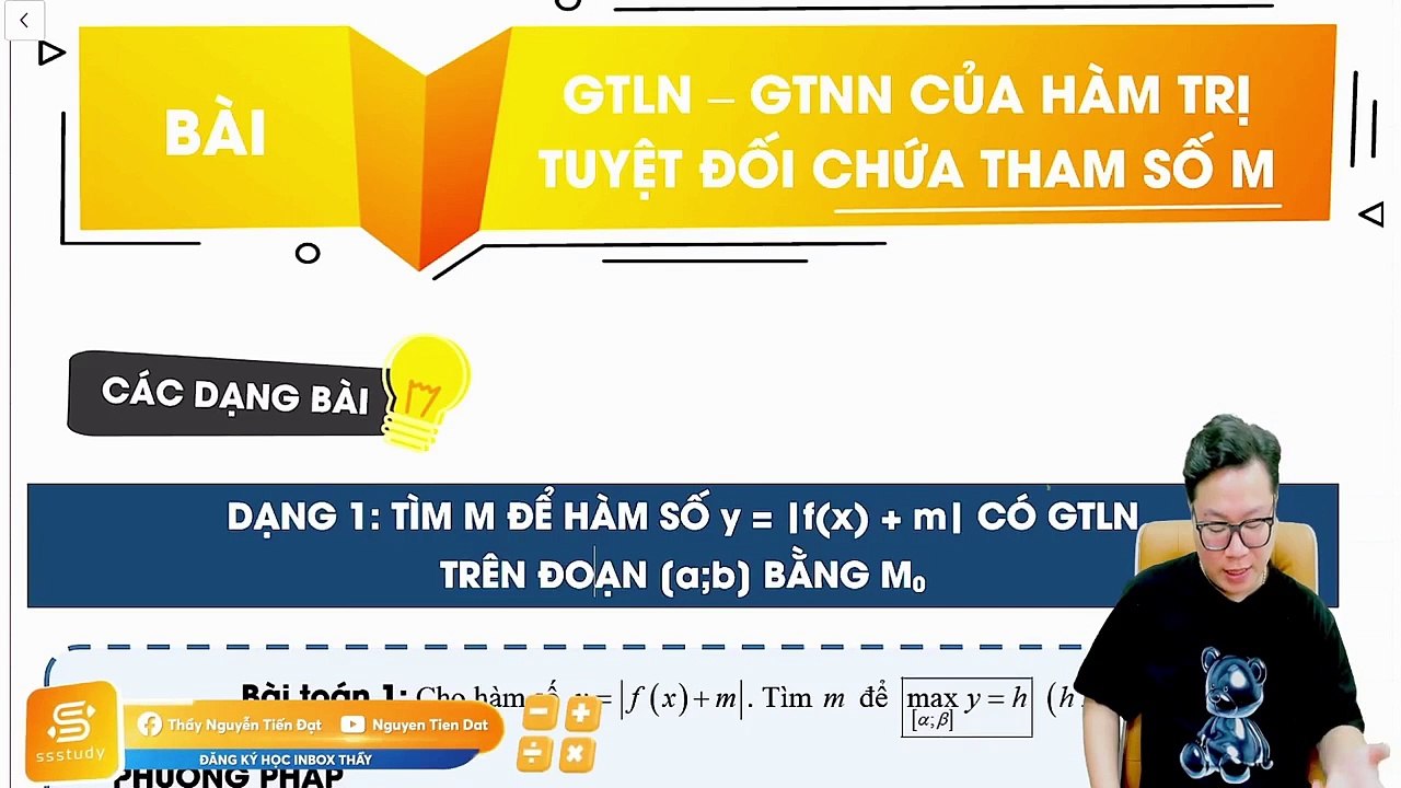 Bài 19 GTLN -GTNN của hàm trị tuyệt đối chứa tham số m