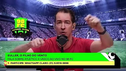 98FC | Euller fala sobre a torcida do Atlético