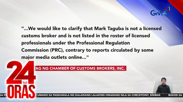 CCBI - Hindi lisensyadong customs broker si Mark Taguba na sinentensyahan ng korte kaugnay sa shabu shipment | 24 Oras