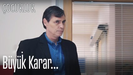 Bundan sonra bizimle yaşayacak - Çocukluk