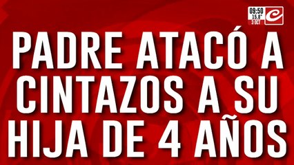 Padre atacó a su hija a cintazos y después la tiró por la ventana
