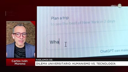 Dilema universitario: Humanismo vs. tecnología | Carlos Iván Moreno