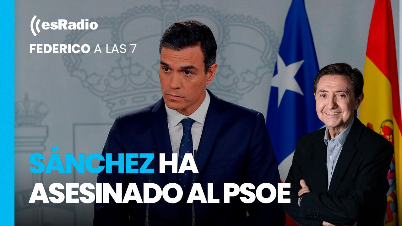 Federico: "Sánchez ha asesinado al PSOE y hace favores a etarras asesinos de socialistas"