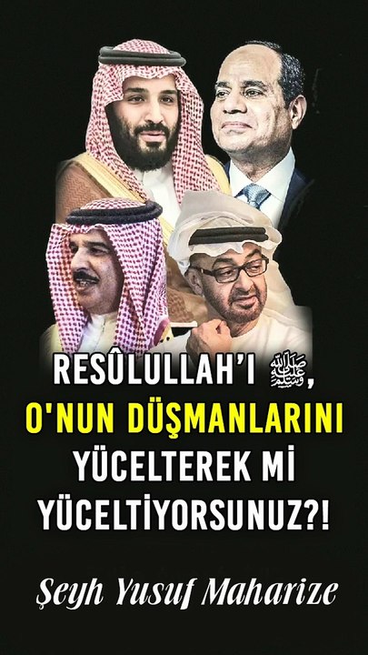 Allah’ın Rasulü’nü, Onun Düşmanlarını Yücelterek mi Yüceltiyorsunuz?