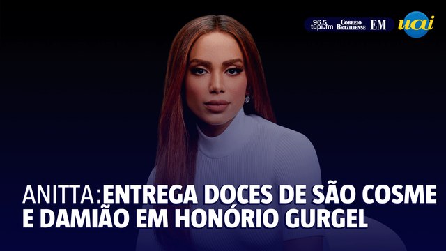Anitta: entrega doces de São Cosme e Damião em Honório Gurgel