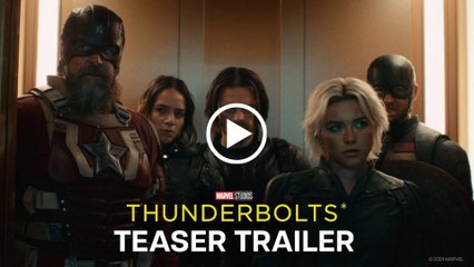 Marvel Studios’ Thunderbolts* | Teaser Trailer | Only In Theaters May 2025