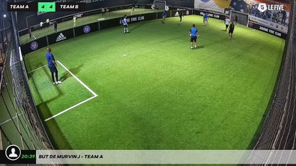 But de Murvin J - Team A