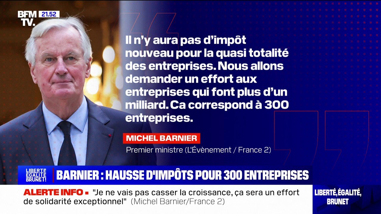 Michel Barnier annonce que "300 entreprises" seront concernées par les hausses d'impôts