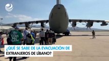 ¿Qué se sabe de la evacuación de extranjeros de Líbano?