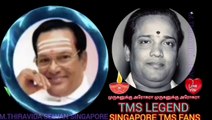 டி எம் எஸ் ஐயா பாடிய பாடல் படத்தில் வரவில்லை அடிமைப்பெண் M.THIRAVIDA SELVAN SINGAPORE TMS FANS
