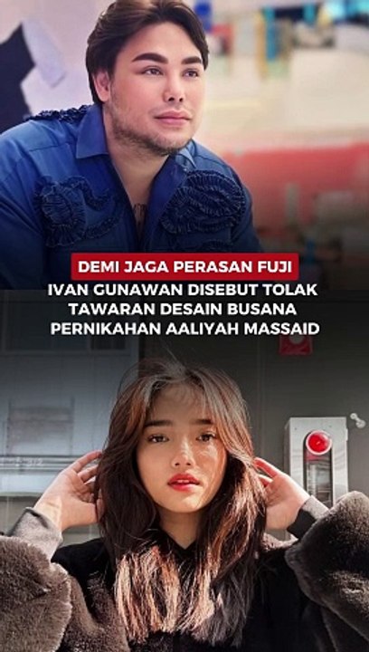 Demi Jaga Perasan Fuji, Ivan Gunawan Disebut Tolak Tawaran Desain Busana Pernikahan Aaliyah Massaid