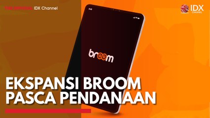 Ekspansi Broom Pasca Pendanaan