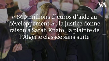 « 800 millions d’euros d’aide au développement » : la justice donne raison à Sarah Knafo, la plainte de l’Algérie classée sans suite
