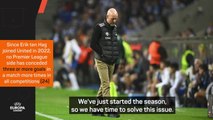 Ten Hag quashes talk of 'malaise' at United