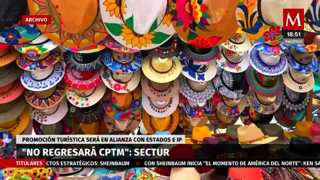 Sectur confirma que no regresará el Consejo de Promoción Turística de México