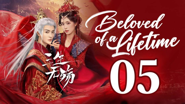 Beloved Of A Lifetime Episode 5 ENGSUB Chinese Historical Drama