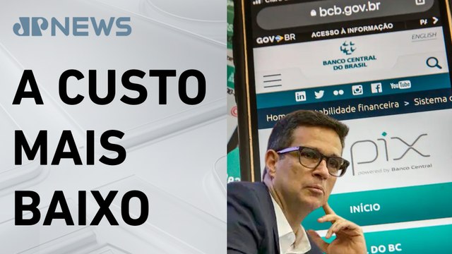 Campos Neto diz que Pix poderá fazer funções de cartão de crédito