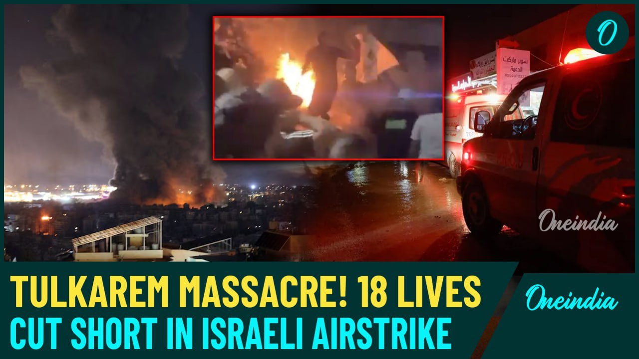 Tulkarem Refugee Camp Attack:18 Dead in Israeli Airstrike—First Missile Strike Since Second Intifada
