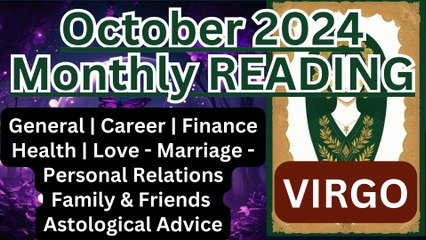 Virgo Horoscope October 2024 - Astrologer Pallav Bhatt