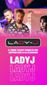 LADYJ ll primo talent pensato per supportare le DJ di domani