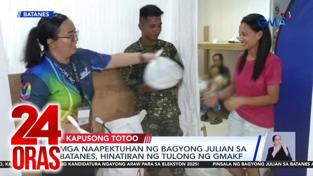 Mga naapektuhan ng bagyong Julian sa Batanes, hinatiran ng tulong ng GMAKF | 24 Oras