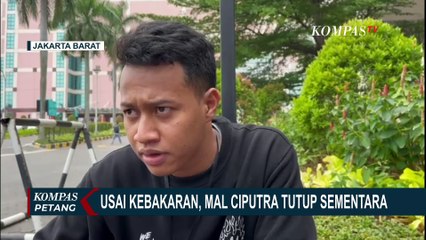 Kobaran Api Ditemukan dari Lantai 5 dan 6, Apa Penyebab Kebakaran di Mal Ciputra Jakarta Barat!