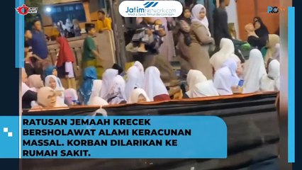 Para Jamaah Sholawatan Mengalami Keracunan Secara Massal di Kediri
