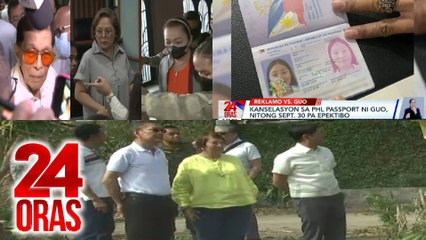 24 Oras: (Part 1) Pag-acquit ng Sandiganbayan kina Enrile, Napoles, at Reyes sa kasong Plunder; Kanseladong PHL Passport ni Alice Guo; Inspeksyon ni PBBM sa Batanes, atbp.