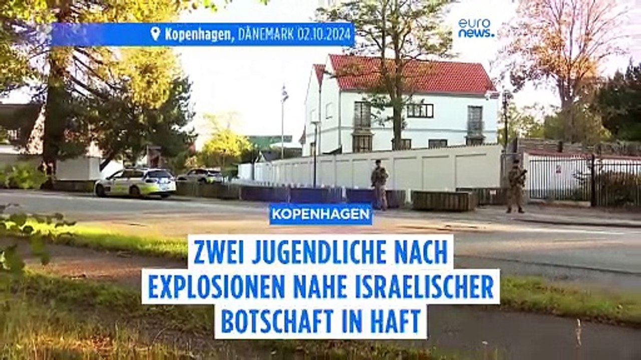 Angriffe in Kopenhagen: Zwei Jugendliche nach Explosionen nahe israelischer Botschaft in Haft
