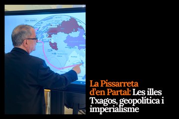 La Pissarreta d'en Partal: Les illes Txagos, geopolítica i imperialisme