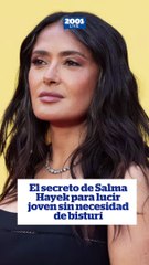 Salma Hayek revela su secreto para una piel radiante ✨