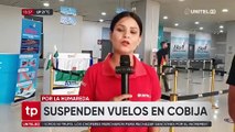 Suspenden operaciones aéreas en el aeropuerto de Cobija por densa humareda